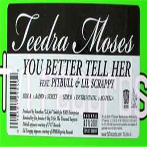 Teedra Moses Feat. Pitbull & Lil Scrappy - You Better Tell Her mp3
