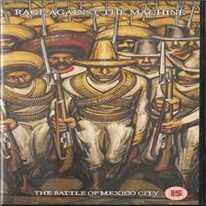 Rage Against The Machine - The Battle Of Mexico City mp3