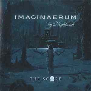 Nightwish - Imaginaerum (The Score) mp3