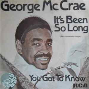 George McCrae - It's Been So Long / You Got To Know mp3