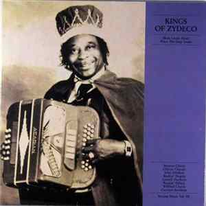 Various - Kings Of Zydeco - Black Creole Music From The Deep South. Swamp Music Vol.III mp3