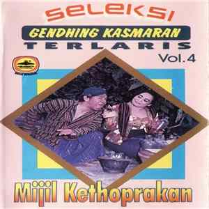 Keluarga Karawitan Stasiun RRI Surakarta - Seleksi Gendhing Kasmaran Terlaris Vol. 4: Mijil Kethoprakan mp3