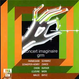 Various - Concert Imaginaire GRM mp3