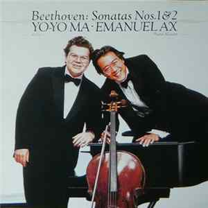 Beethoven : Yo-Yo Ma - Emanuel Ax - Sonatas Nos. 1 & 2 mp3