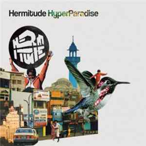 Hermitude - HyperParadise mp3