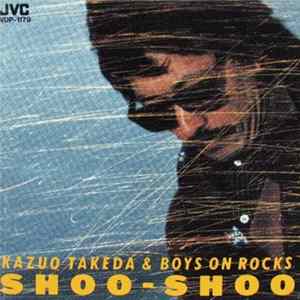 Kazuo Takeda & Boys On Rocks - Shoo-Shoo mp3