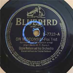 Ozzie Nelson And His Orchestra - On Wisconsin / Rambling Wreck From Georgia Tech mp3
