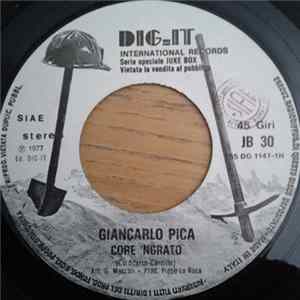 Giancarlo Pica / Danyel Gerard - Core 'Ngrato / Les Temps Changent mp3