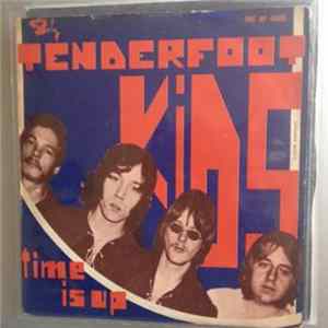Tenderfoot Kids - Time Is Up mp3