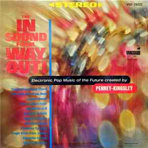 Perrey & Kingsley - The In Sound From Way Out! mp3