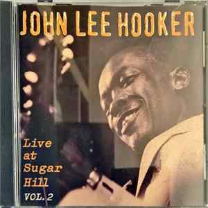 John Lee Hooker - Live At Sugar Hill - Vol. 2 mp3