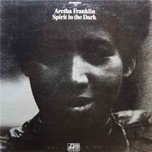 Aretha Franklin - Spirit In The Dark mp3