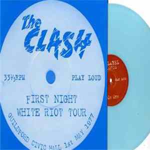 The Clash - First Night White Riot Tour mp3