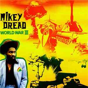 Mikey Dread - World War III mp3
