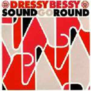 Dressy Bessy - Sound Go Round mp3
