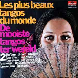 Various, Alfred Hause And His Tango Orchestra - Les Plus Beaux Tangos Du Monde - De Mooiste Tangos Ter Wereld Vol. 2 mp3
