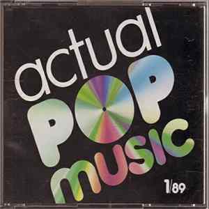 Various - Actual Pop Music 1/89 mp3