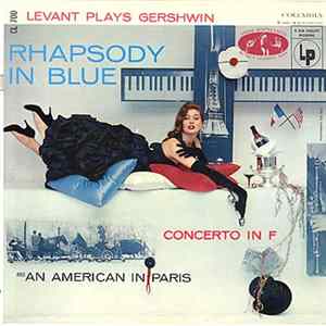 Gershwin / Levant, Andre Kostelanetz - Levant Plays Gershwin mp3
