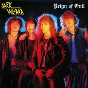 Dark Wizard - Reign Of Evil mp3