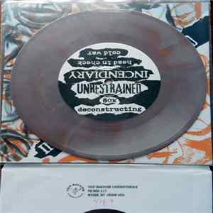 Incendiary / Unrestrained - Incendiary / Unrestrained mp3