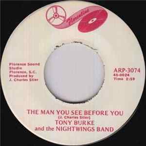 The Tony Burke & Nightwings Band - The Man You See Before You / A Time For Tears mp3