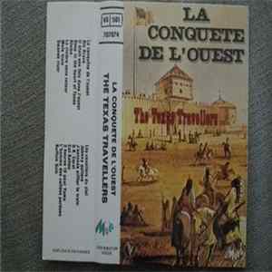 The Texas Travellers - la Conquette de L'Ouest mp3