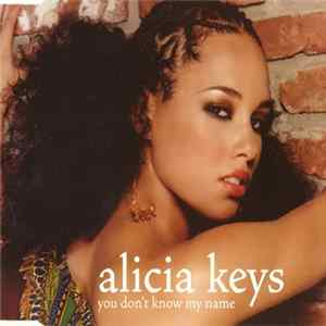 Alicia Keys - You Don't Know My Name mp3