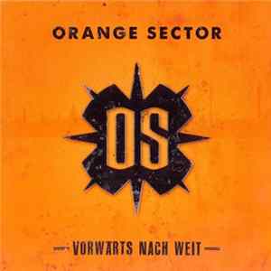 Orange Sector - Vorwärts Nach Weit mp3