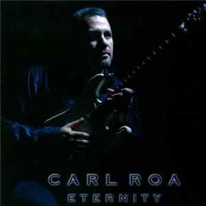 Carl Roa - Eternity mp3