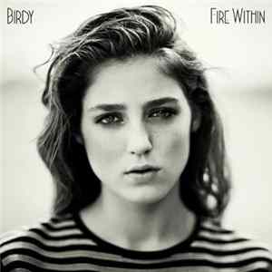 Birdy - Fire Within mp3