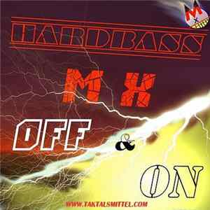 Hardbase MX - Off&On EP mp3