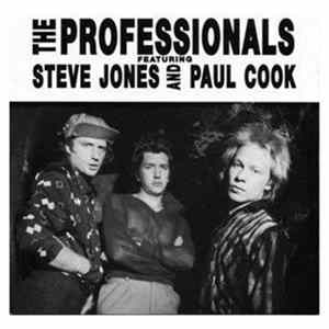 The Professionals Featuring Steve Jones And Paul Cook - The Professionals mp3