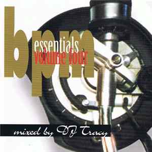 DJ Tracy - BPM Essentials Volume Four mp3