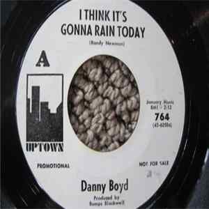 Danny Boyd - I Think It's Gonna Rain Today * Special Prayer mp3