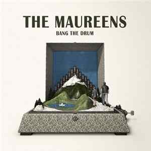 The Maureens - Bang The Drum mp3