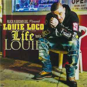 Louie Loco - Life Wit Louie mp3