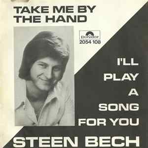 Steen Bech - Take Me By The Hand mp3