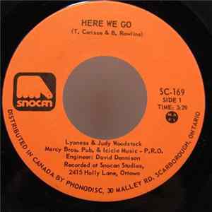 Lyoness & Judy Woodstock - Here We Go / Heaven Is Here mp3