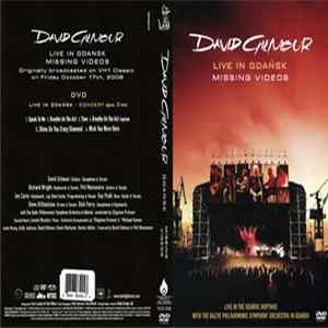 David Gilmour - Live In Gdansk. The Missing Videos mp3