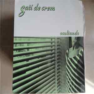 Sati De Crem - Ocultando mp3