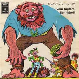 Trudi Gerster - Vom Tapfere Schniderli mp3