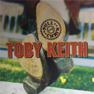 Toby Keith - Pull My Chain mp3