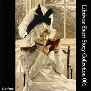 Various - Librivox Short Story Collection 001 mp3