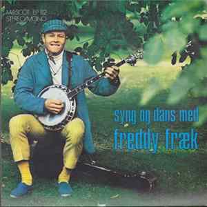 Freddy Fræk - Syng Og Dans Med Freddy Fræk mp3