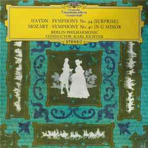 Haydn, Mozart, Berlin Philharmonic, Karl Richter - Haydn • Symphony No. 94 (Surprise) / Mozart • Symphony No. 40 In G Minor mp3