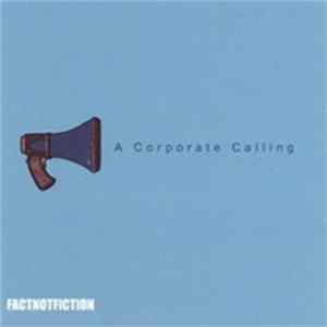 Fact Not Fiction - A Corporate Calling mp3