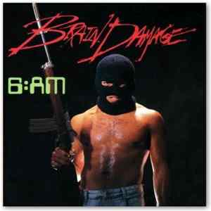 Brain Damage - 6:AM mp3