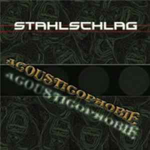 Stahlschlag - Acousticophobie mp3