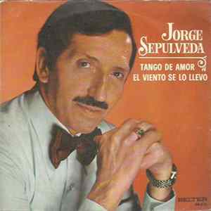 Jorge Sepulveda - Tango De Amor mp3