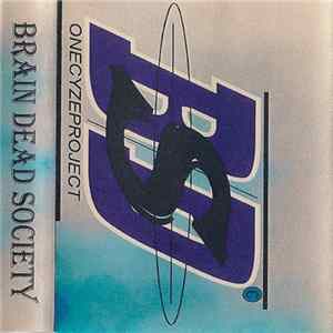 OneCyze Project - Brain Dead Society mp3